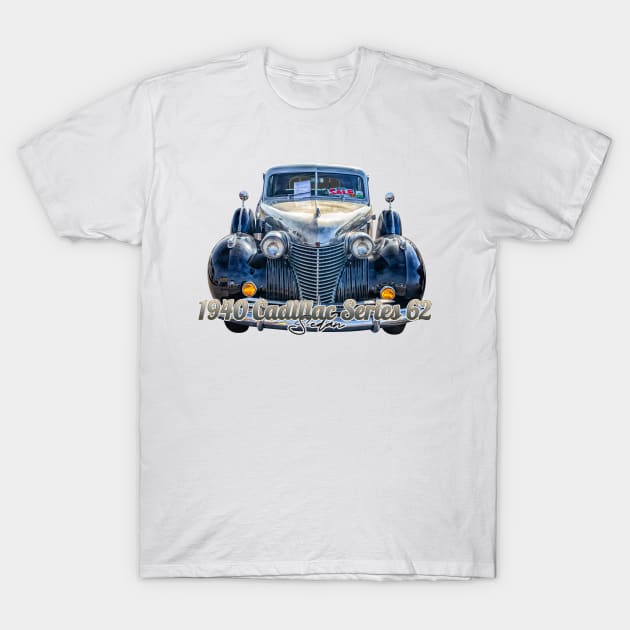 1940 Cadillac Series 62 Sedan T-Shirt by Gestalt Imagery